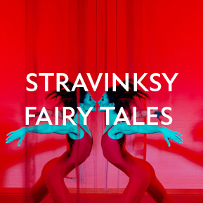 Stravinsky Fairy Tales