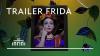 Trailer Frida